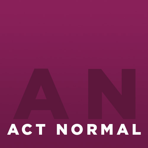 Who We Are - Act Normal
